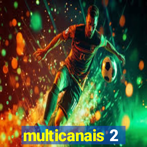 multicanais 2